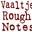 Vaaltje Rough Notes