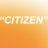 CITIZEN 