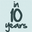 In 10 Years