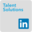 LinkedIn Talent Solutions