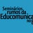 Seminário Rumos da Educomunicação no Brasil