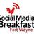 Social Media Breakfast Fort Wayne