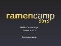 2012 RamenCamp Intro