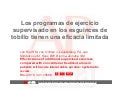 Los programas de ejercicio supervisado en los esguinces de tobillo tienen una utilidad limitada