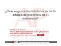 ¿Son seguros los inhibidores de la bomba de protones en el embarazo?