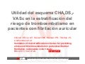 El esquema CHA2DS2-VASc en la estratificación del riesgo de tromboembolismo en pacientes con fibrilación auricular