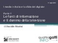 Le fonti di informazione e il dominio della televisione