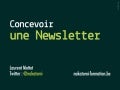 Concevoir une newsletter, une infolettre