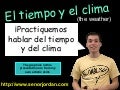 01 Spanish - El tiempo y el clima (Weather)
