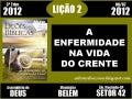 Lição 2 - A enfermidade na vida do crente