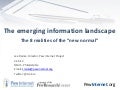 The emerging information landscape The 8 realities of the “new normal” 