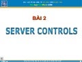 Bài 2 - SERVER CONTROLS Asp.net