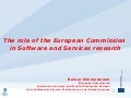 Rainer Zimmermann (European Commission): The role of the European Commission in Software and Services research 