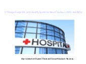 3 Things Hospitals and Health Syste...