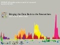 Bringing the data back to the researchers