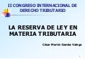 03 - El principio de reserva de ley en materia tributaria