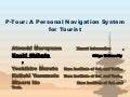 (Slides) P-Tour: A Personal Navigation System for Tourist