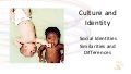 Culture and Identity