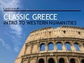  Introduction to Western Humanities - 4 - Classic Greece