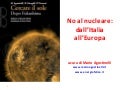 No al nucleare da italia a Europa