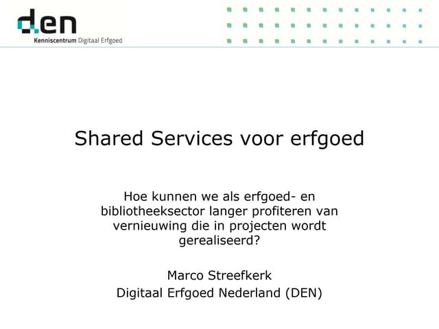 Shared Services voor erfgoed