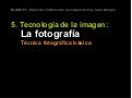 Introducción a la técnica fotográfica