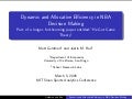 Allocation and Dynamic Efficiency in NBA Decision Making