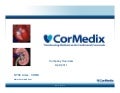 CorMedix (AMEX: CRMD; Stock Twits: $CRMD) April 2011