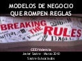Modelos de negocio que rompen reglas