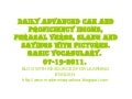 07 19-2011 daily advanced cae and proficiency idioms, phrasal