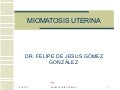07 miomatosis  uterina
