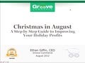 [Webinar August 2012] Christmas in August: A Step by Step Guide to Maximizing Your Holiday Profits