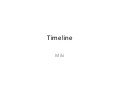 08   hum - assessment - timeline - 17mikit
