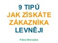 Petra Větrovská - 9 tipů jak získáte zákazníka levněji (Google Adwords)