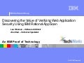 Discovering the Value of Verifying Web Application Security Using IBM Rational AppScan aka Hacking 101