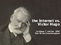 the Internet vs. Victor Hugo