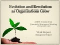 Evolution and Revolution as Organizations Grow