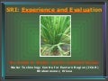 0886 SRI: Experience and Evaluation
