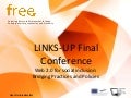 Final Conference: Other Projects&rsquo; Takes - FREE