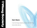 Dick van Dijk, Kristel Kerstens, and Frank Kresin, Out There, Connecting People, Places and Stories