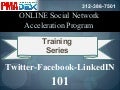 ONLINE Social Networks Acceleration Program - Class One - Twitter Facebook Linkedin 101 Class