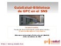 GuíaSalud. Guías de Práctica Clínica en el Sistema Nacional de Salud
