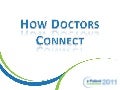 ePatCon11: Bottles - How Social Media Can Help Connect Providers to e-Patients