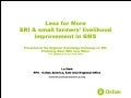 0928 Less for More SRI and Small Farmers' Livelihood Improvement in GMS