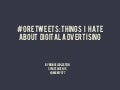 #0retweets, things I hate about digital advertising
