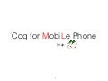 Coq for Moblie Phone @ ML名古屋