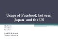 Facebook Use in Japan and the US