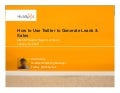 How to Use Twitter to Generate Leads & Sales