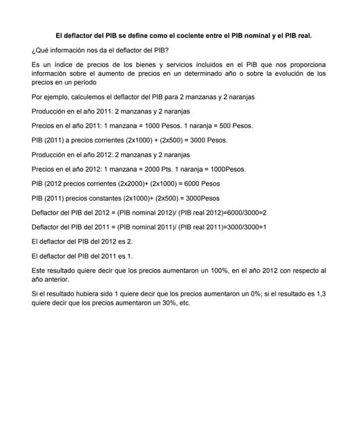 El deflactor del pib se define como el cociente entre el pib nominal y el pib real