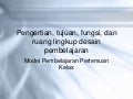1. pengertian, tujuan, fungsi, dan ruang